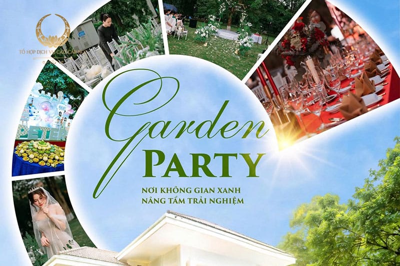 Garden Party - Nơi không gian nâng tầm trải nghiệm